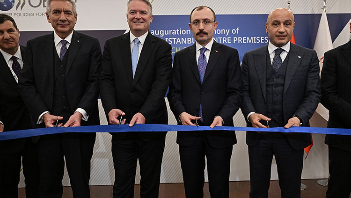 OECD'nin İstanbul Merkezi açıldı