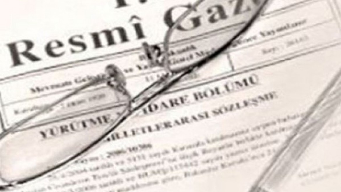 Anlaşmaların yürürlüğe girdiği tarihlerin tespit edilmesi kararı Resmi Gazete'de