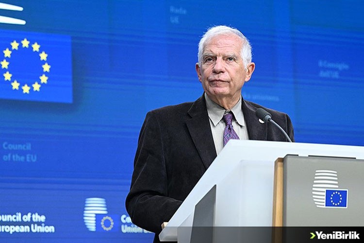 Borrell: Çatışmaların çözümünde önemli rol oynayan Türkiye ile Orta Doğu barış süreciyle ilgili temasa geçmeye hazırız